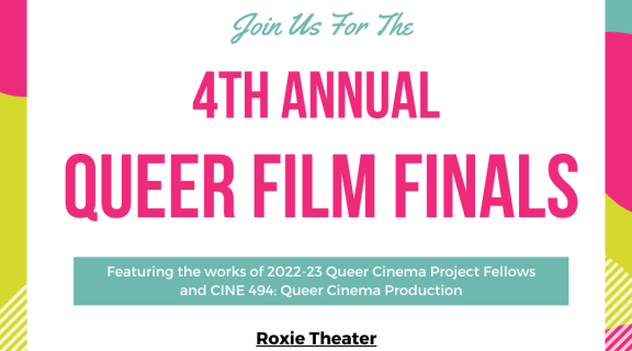 Flyer advertising the 4th Annual Queer Film Finals